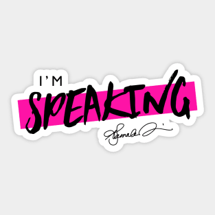 Mr. Vice President, I'm Speaking Sticker